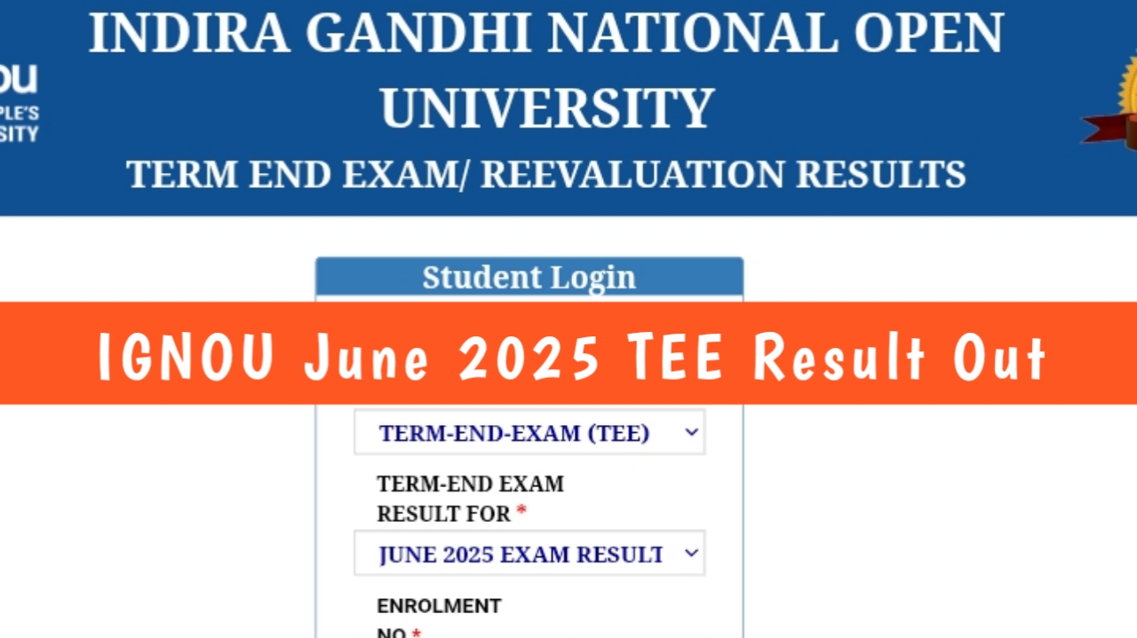 IGNOU June 2025 TEE Result Released